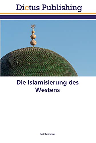 Die Islamisierung des Westens