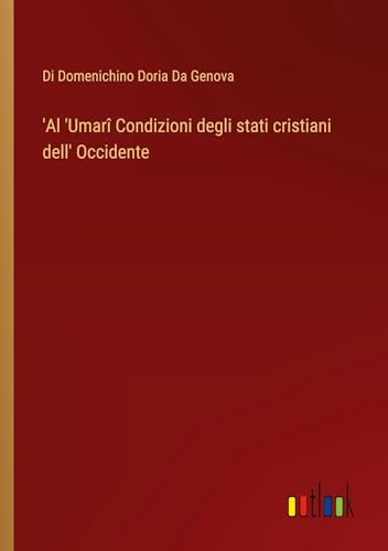 'Al 'Umarî Condizioni degli stati cristiani dell' Occidente