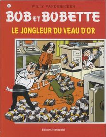 Le jongleur du veau d'or (Bob et Bobette, Band 67)