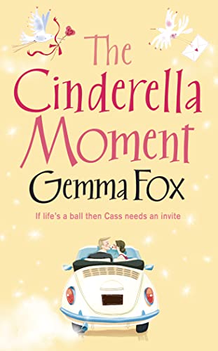 THE CINDERELLA MOMENT