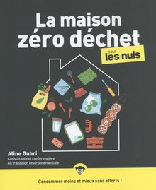 La maison zéro déchet pour les nuls