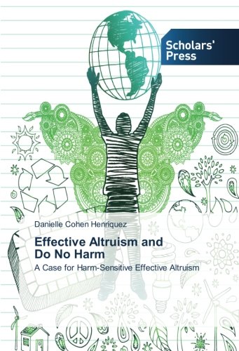 Effective Altruism and Do No Harm: A Case for Harm-Sensitive Effective Altruism