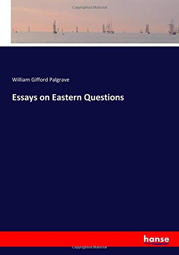 Essays on Eastern Questions