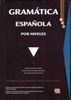 Gramática española por niveles: 2 Books in Case