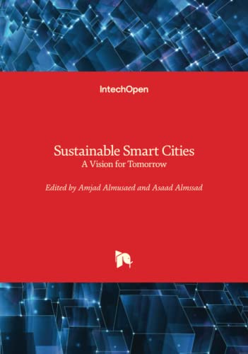 Sustainable Smart Cities - A Vision for Tomorrow