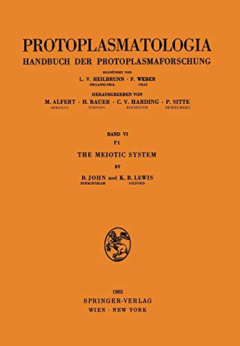 The Meiotic System (Protoplasmatologia Cell Biology Monographs, 6 / F / 1)