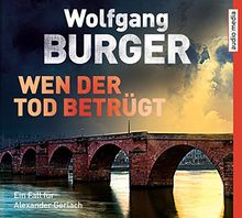 Wen der Tod betrügt: Ein Fall für Alexander Gerlach