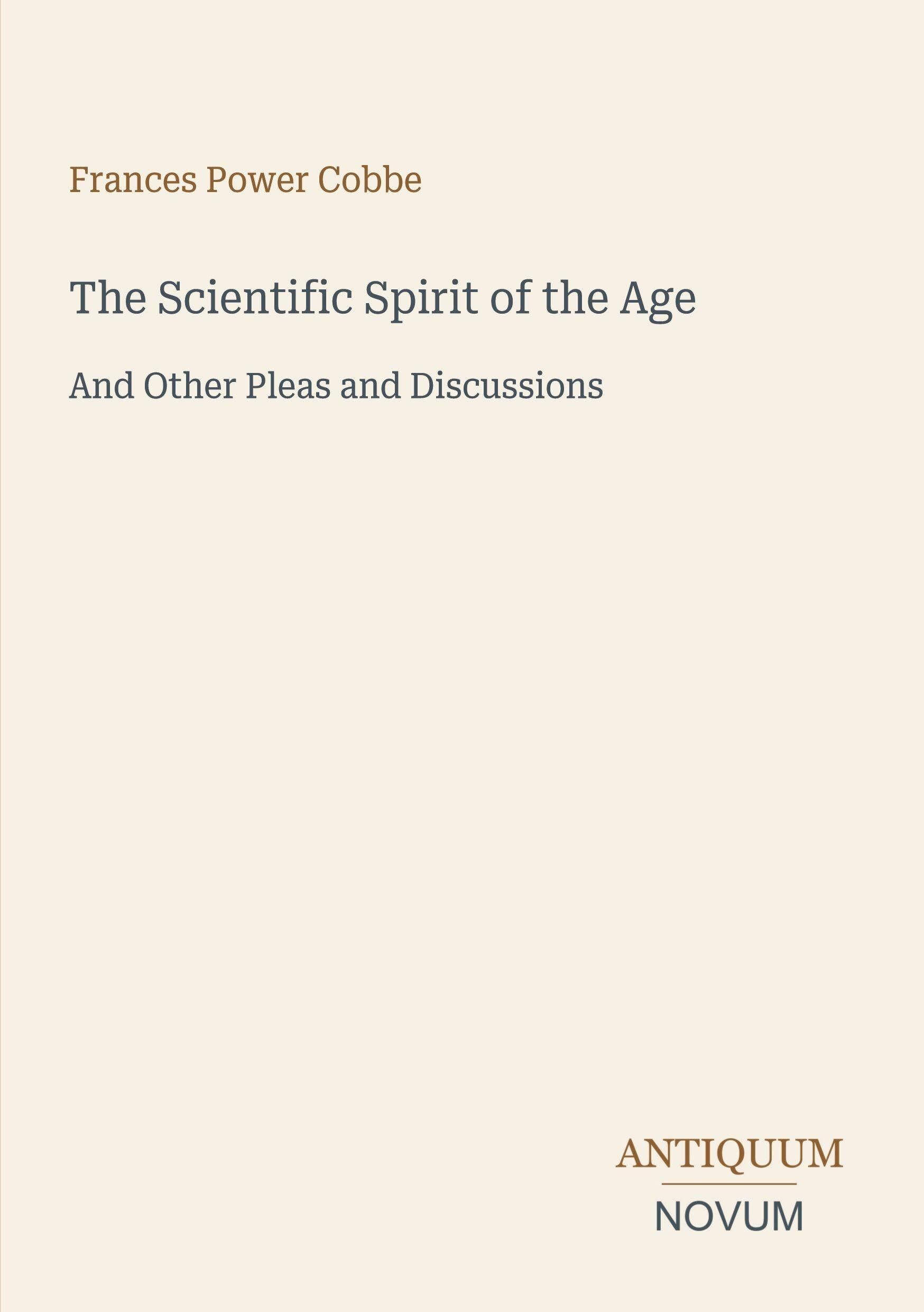 The Scientific Spirit of the Age