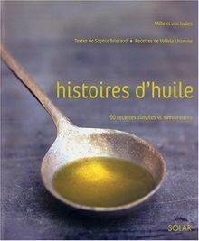 Histoires d'huiles