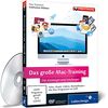 Das große Mac-Training - Für Einsteiger und Umsteiger (PC+Mac)