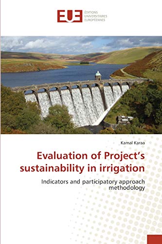 Evaluation of Project’s sustainability in irrigation: Indicators and participatory approach methodology