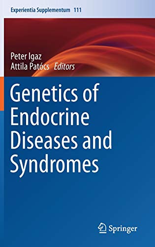Genetics of Endocrine Diseases and Syndromes (Experientia Supplementum, Band 111)
