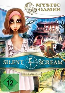 Mystic Games - Silent Scream - Die Tänzerin