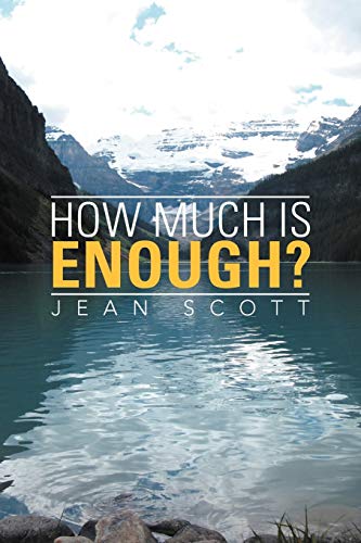 How much is enough?