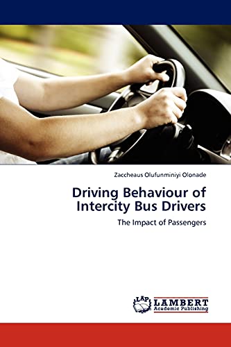 Driving Behaviour of Intercity Bus Drivers: The Impact of Passengers