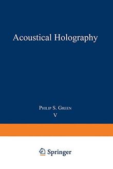 Acoustical Holography: Volume 5