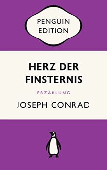 Herz der Finsternis: Erzählung - Penguin Edition (Deutsche Ausgabe) – Die kultige Klassikerreihe – ausgezeichnet mit dem German Brand Award 2022