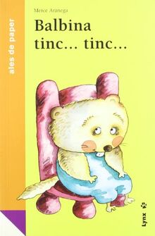 Balbina tinc-- tinc-- (Ales de paper)