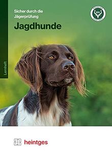 Jagdhunde (Sicher durch die Jägerprüfung. Arbeitsblätter)
