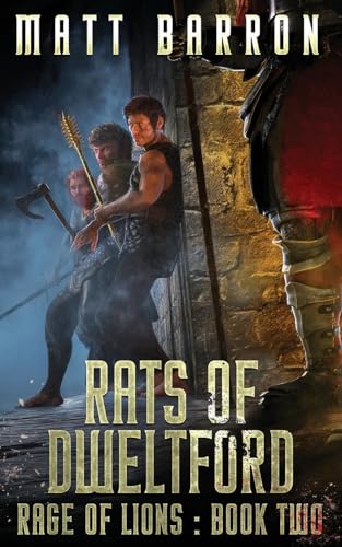 Rats of Dweltford (Rage of Lions, Band 2)