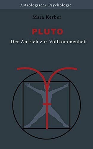 Pluto: Der Antrieb zur Vollkommenheit