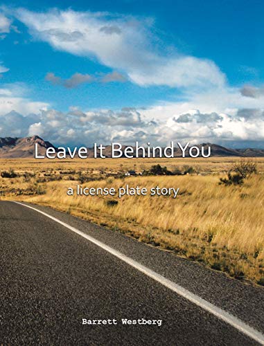 Leave It Behind You: A License Plate Story