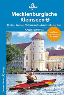 Kanu Kompakt Mecklenburgische Kleinseen 2, 2021, Strelitzer Gewässer, Rheinsberger Seenkette, Feldberger Seen