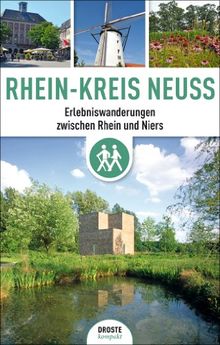 Rhein-Kreis Neuss: Erlebniswanderungen zwischen Rhein und Niers von Moll, Michael | Buch | Zustand sehr gut