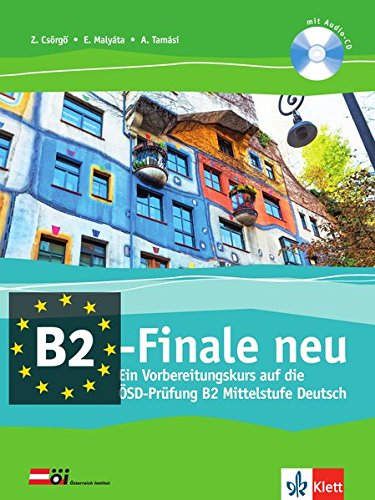 B2 Finale Ein Vorbereitungskurs Auf Die ösd Prüfung B2 Mittelstufe