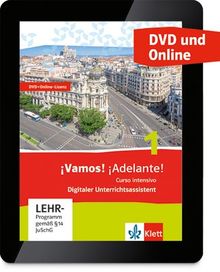 ¡Vamos! ¡Adelante! Curso intensivo 1 Ausgabe 3. Fremdsprache ab 2016 Digitaler Unterrichtsassistent (DVD-ROM und Online-Anwendung, Einzellizenz) 1. Lernjahr