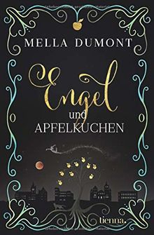 Engel und Apfelkuchen von Dumont, Mella | Buch | Zustand sehr gut