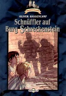 Schnüffler auf Burg Schreckenstein. Bd. 17