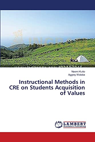 Instructional Methods in CRE on Students Acquisition of Values