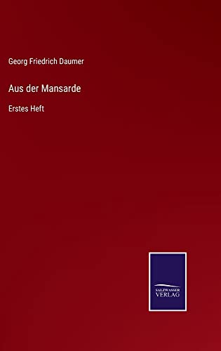 Aus der Mansarde: Erstes Heft