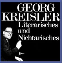 Georg Kreisler - Literarisches und Nichtarisches