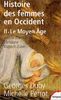 Histoire des femmes en Occident. Vol. 2. Le Moyen Age