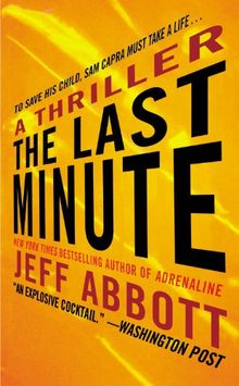 The Last Minute (The Sam Capra series, Band 2)