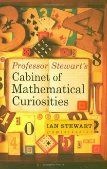 Professor Stewart's Cabinet of Mathematical Curiosities