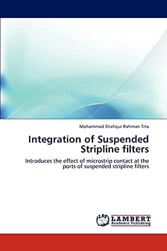 Integration of Suspended Stripline filters: Introduces the effect of microstrip contact at the ports of suspended stripline filters