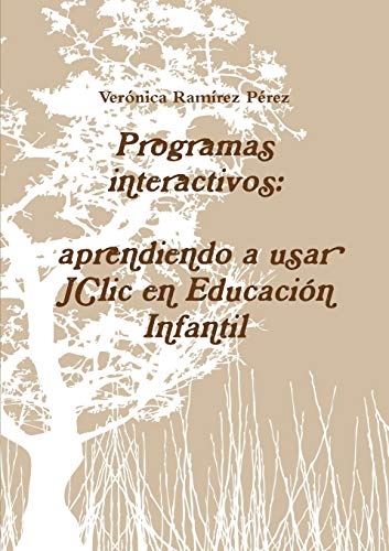 Programas interactivos: aprendiendo a usar JClic en Educación Infantil: aprendiendo a usar JClic en Educaci?n Infantil