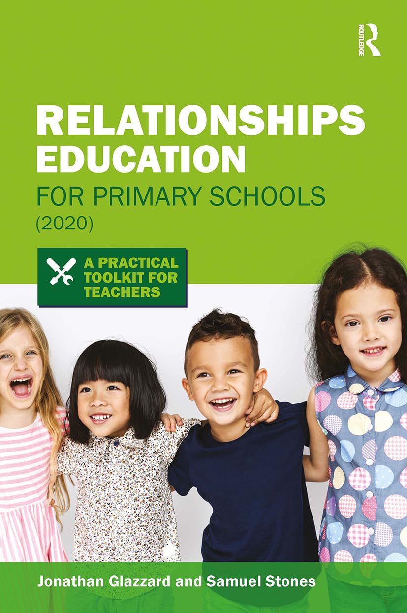 Relationships Education for Primary Schools (2020): A Practical Toolkit for Teachers