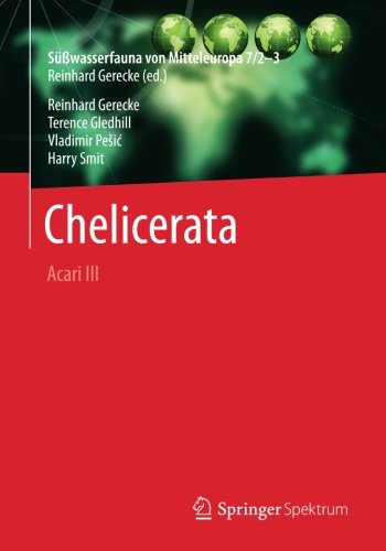 Süßwasserfauna von Mitteleuropa Bd7 2-3 Chelicerata - Reinhard Gerecke Harry Smit Vladimir Pe¿i¿ Terence Gledhill Kartoniert (TB)