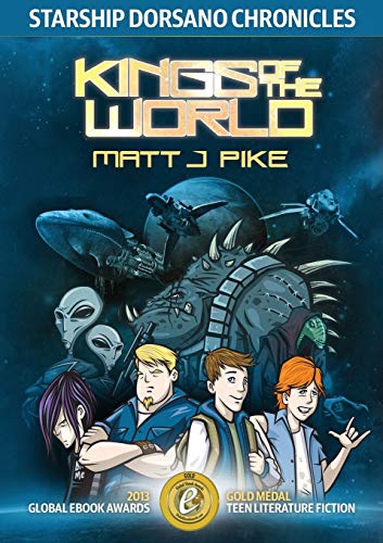 Kings of the World (Starship Dorsano Chronicles, Band 1)