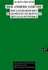 Der andere Goethe: Die literarischen Fragmente im Kontext des Gesamtwerks (Historisch-kritische Arbeiten zur deutschen Literatur)