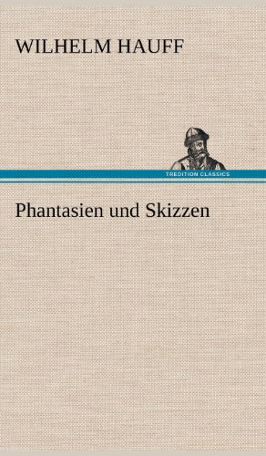 Phantasien und Skizzen