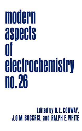 Modern Aspects of Electrochemistry (Modern Aspects of Electrochemistry, 26, Band 26)