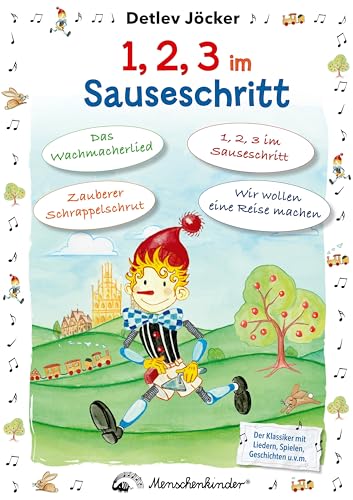 Detlev Jöcker: 1, 2, 3 im Sauseschritt (ab 0-7 Jahren): Der Klassiker mit Liedern, Spielen, Geschichten und Rätseln, Bastelideen u.v.a. (Spiralbindung, A4-Format)