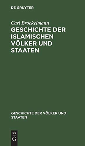 Geschichte der islamischen Völker und Staaten (Geschichte der Völker und Staaten)