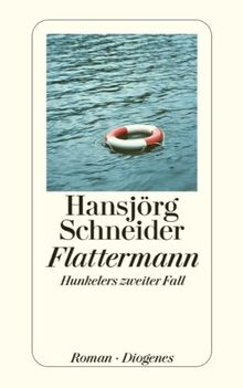 Flattermann: Hunkelers zweiter Fall