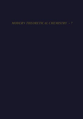 Semiempirical Methods of Electronic Structure Calculation: Part A: Techniques (Modern Theoretical Chemistry, 7, Band 7)